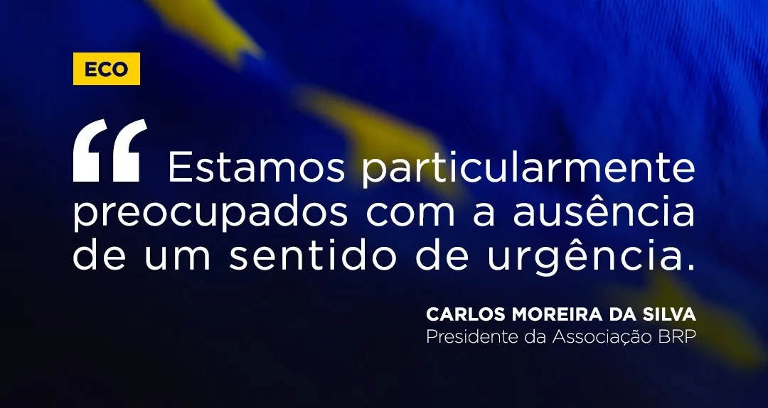 Associação BRP critica falta de sentido de urgência na estratégia para o mercado único